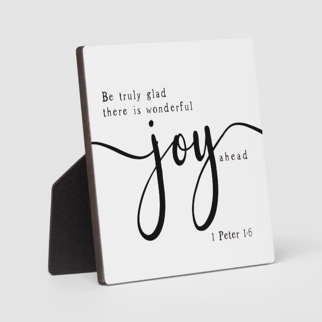 Joy 1 Peter 1:6 Bible Scripture Farmhouse Sign Plaque (Front)
