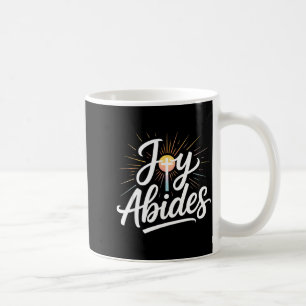 Joy Abides Christian Cross Sunbeam Faith Insration Coffee Mug