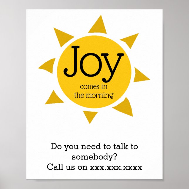 JOY COMES IN THE MORNING Suicide Prevention CUSTOM Poster (Front)