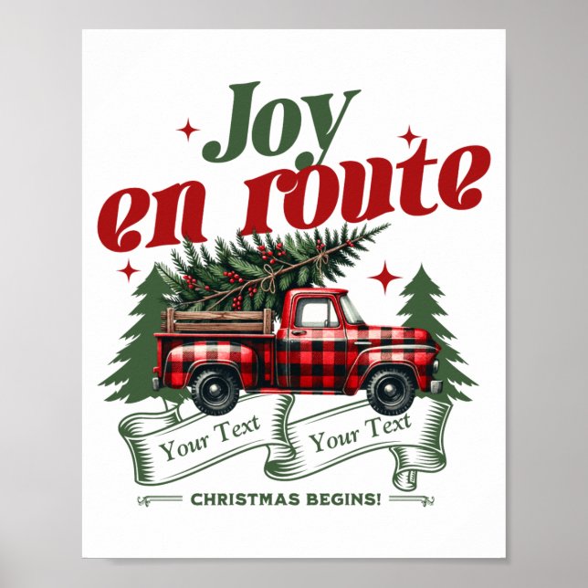 Joy En Route Christmas Begins Truck X Mas Tree  Poster (Front)