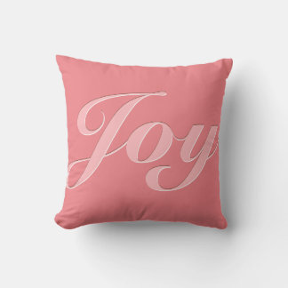 Joy in Pink Cushion