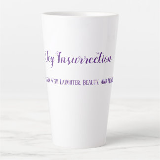 Joy Insurrection 16 oz Latte Mug