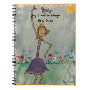 Joy is not in things. It is in us Notebook