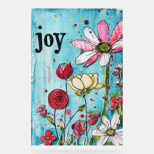 *~* JOY Joyfull – Colorful Whimsical Flower Art  Acrylic Sign