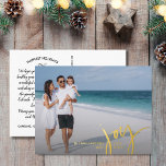 Joy Love Peace Large Photo Christmas Letter Gold Foil Holiday Postcard<br><div class="desc">Send out special holiday wishes with this festive postcard featuring "JOY" in a hand-drawn typography font in real gold foil - set against your custom photo. Easily add your name and custom text to the front and your own typed holiday greeting to the backside or delete the note to leave...</div>