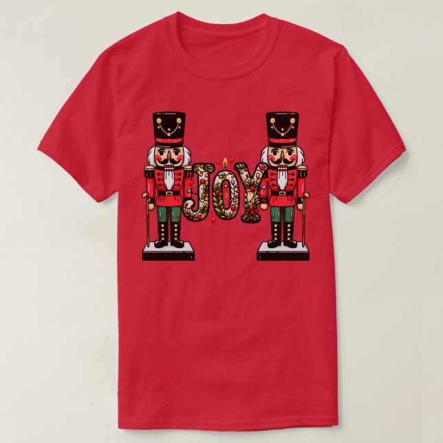 Joy Nutcracker T-Shirt (Design Front)