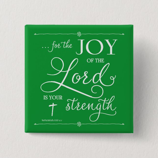 Joy of the Lord - Nehemiah 8:10 15 Cm Square Badge (Front)