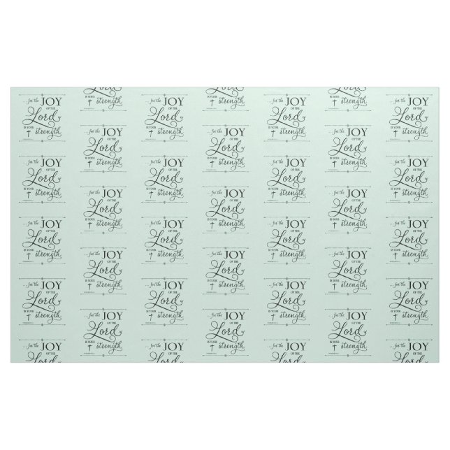 Joy of the Lord - Nehemiah 8:10 Fabric (Fat Quarter)