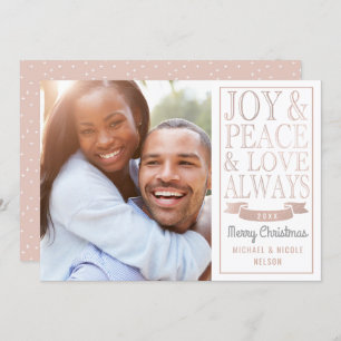 Joy & Peace & Love Always   Rose Gold Faux Foil Holiday Card