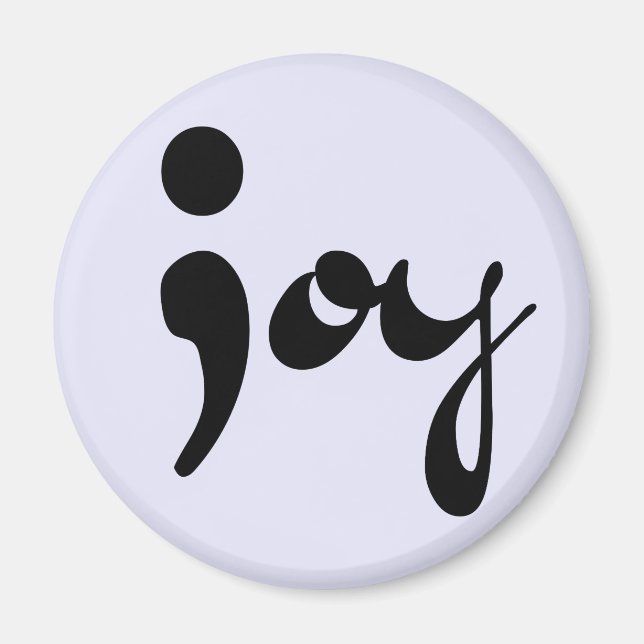 Joy Semicolon Magnet (Front)