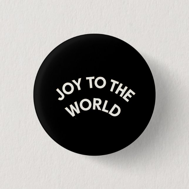 Joy to the World 3 Cm Round Badge (Front)