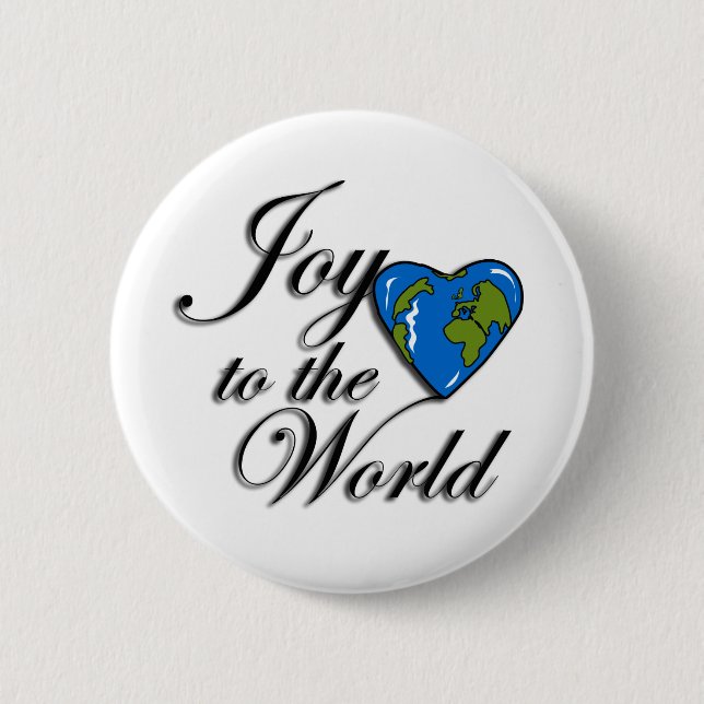 Joy to the world 6 cm round badge (Front)