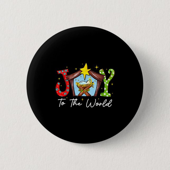 Joy To The World Baby Jesus Christmas Nativity Sce 6 Cm Round Badge (Front)