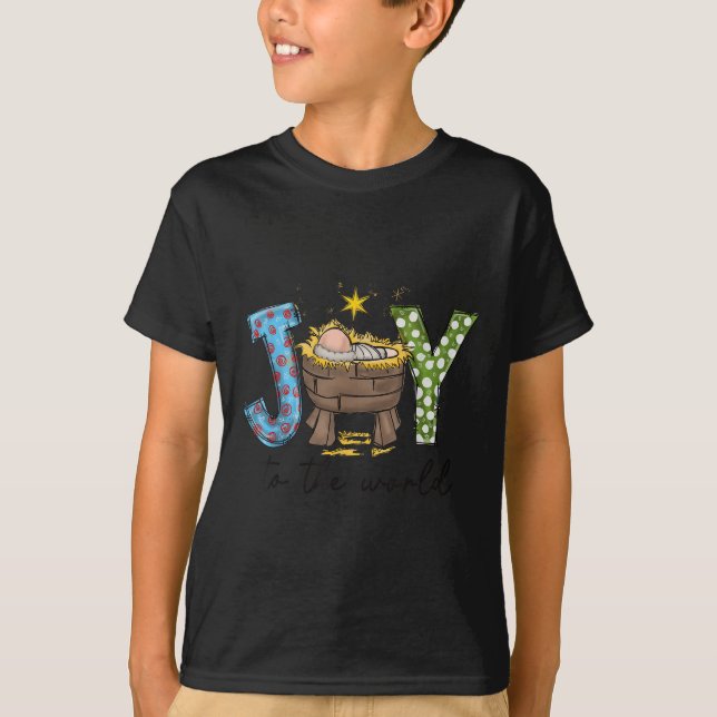 Joy To The World Baby Jesus Christmas Nativity Sce T-Shirt (Front)