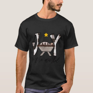 Joy To The World Baby Jesus In The Manger Christma T-Shirt