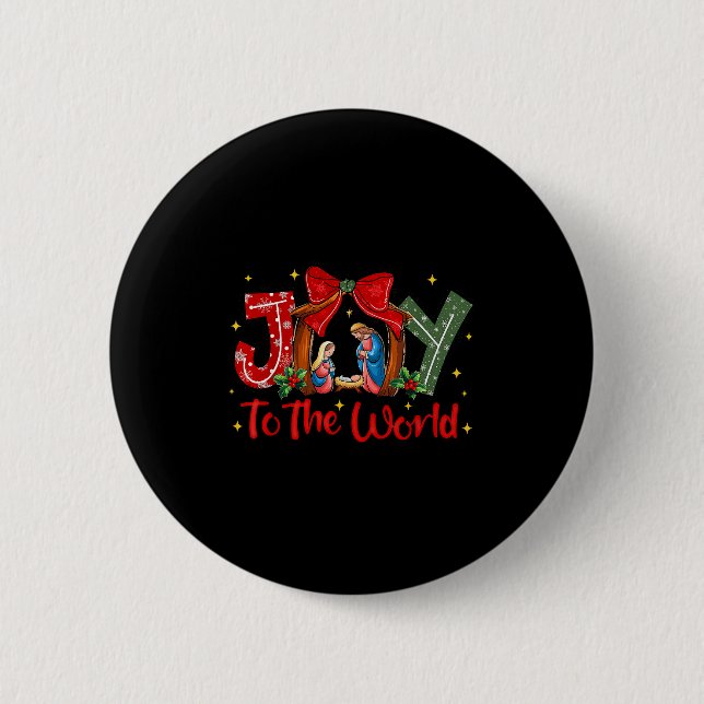 Joy To The World Christmas Christian Nativity Scen 6 Cm Round Badge (Front)