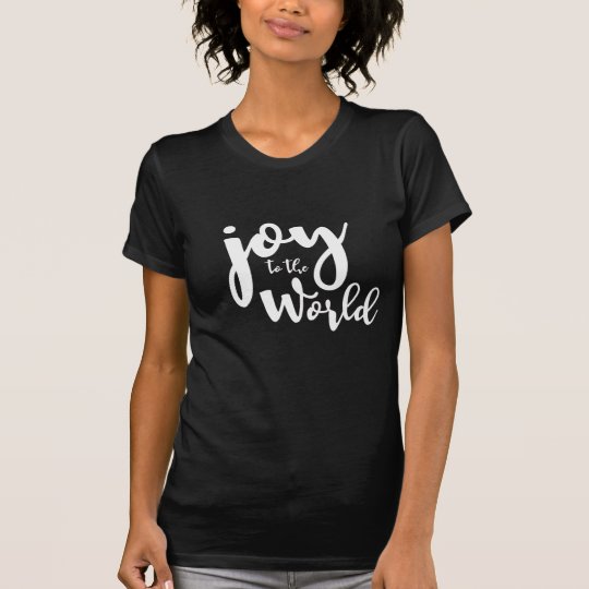 "Joy to the World" Christmas T-Shirt