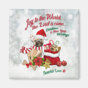 Joy to the World - Frenchie Love Magnet