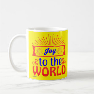 JOY TO THE WORLD inspirational and motivational Coffee Mug