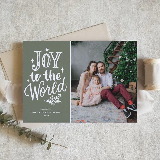 Joy to the World Quote Rustic Taupe Green Photo Holiday Card (Rustic Joy to the World photo Christmas card with chalkboard lettering and taupe green background.)