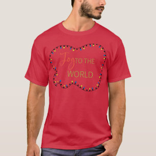 Joy To The World T-Shirt
