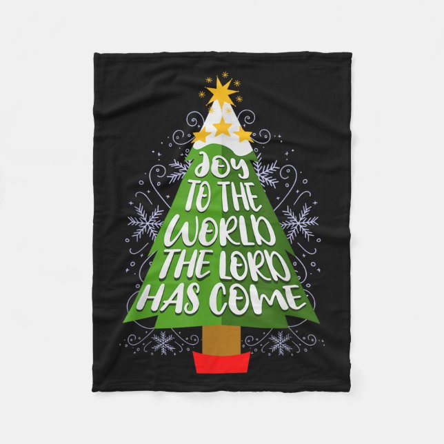 Joy To The World The Lord Has Come Christian Chris Fleece Blanket (Front)