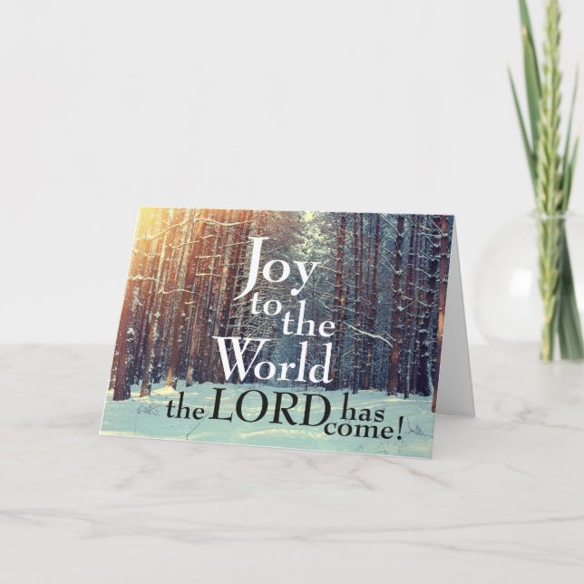 Joy to the World the Lord has Come, Christmas Holiday Card (Front)