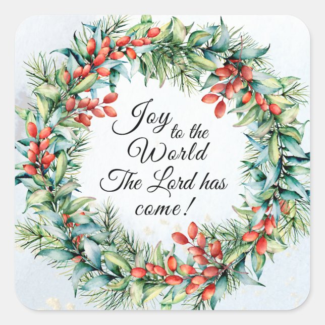 Joy to the World The Lord has Come, Christmas Square Sticker (Front)