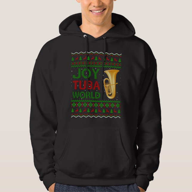 Joy Tuba World Music Lover Xmas Gift Ugly Tuba Chr Hoodie (Front)