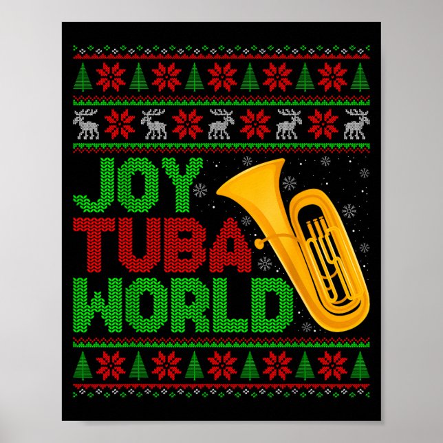 Joy Tuba World Music Lover Xmas Tuba Ugly Christma Poster (Front)