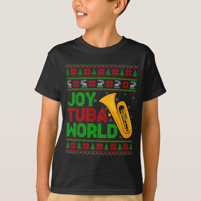 Joy Tuba World Music Lover Xmas Tuba Ugly Christma T-Shirt (Front)