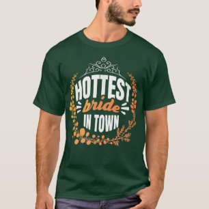 Joyable Attractiveness Of Cheerful Bride Saying T-Shirt