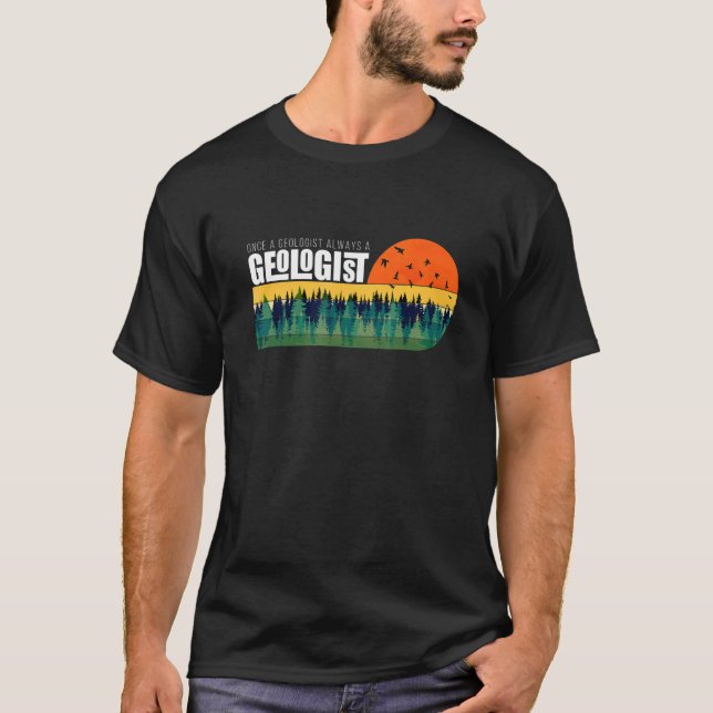 Joyable Geologists Pleasant Saying T-Shirt (Front)