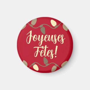 Joyeuses Fêtes Happy Holidays in French  Magnet
