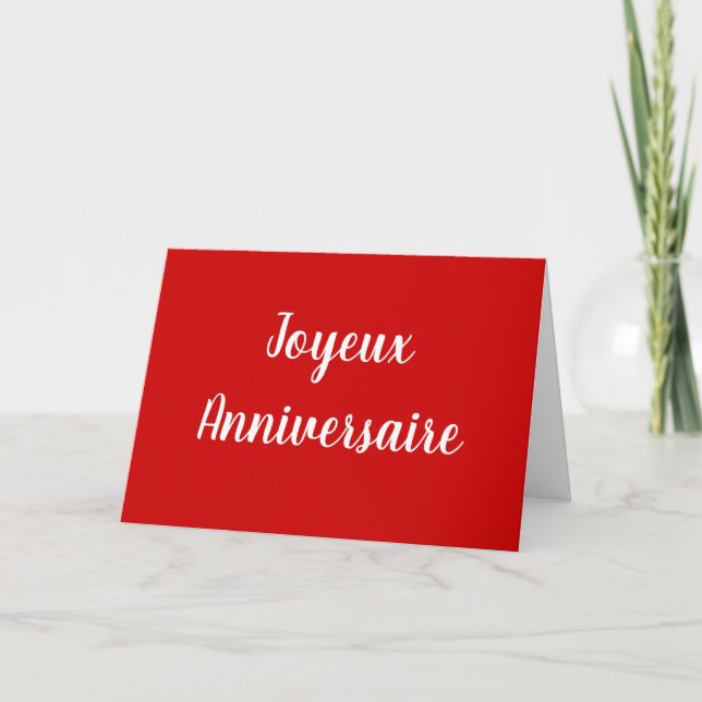 ***Joyeux Anniversaire***  BIRTHDAY OR ANNIVERSARY Card (Front)