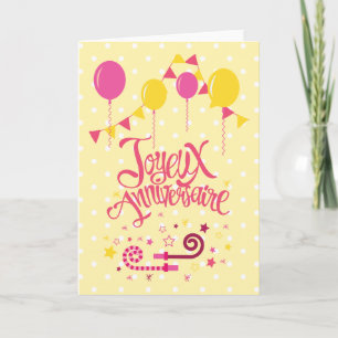 Joyeux Anniversaire   Happy Birthday Card