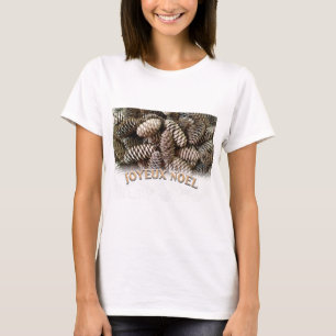 Joyeux Noel Christmas Holiday Pine Cone T-Shirt