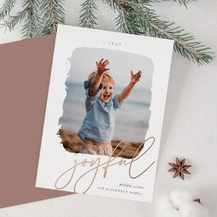 Joyful Brushed Signature   Photo Rose Gold Foil Holiday Card