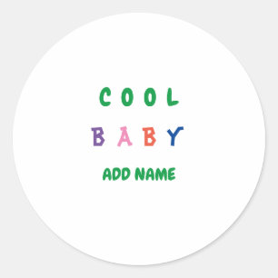 Joyful Cool Funny New Infant Personalised Text Classic Round Sticker