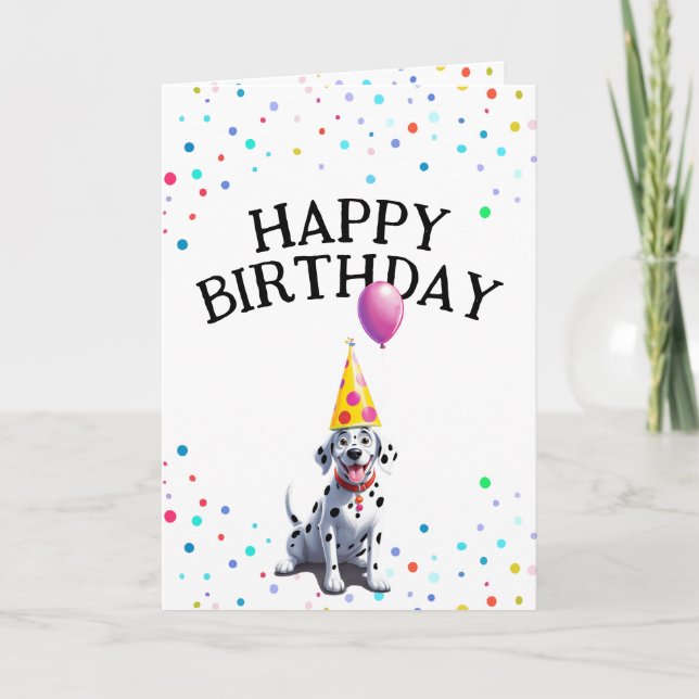 Joyful Dalmatian Dog and Confetti Birthday Card (Front)