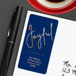 JOYFUL Faux Gold Foil on Blue Return Label<br><div class="desc">The word Joyful in a faux gold foil script accents these blue address labels personalised with your name and address. Stylish for any Christmas holiday occasion. MATCHING items in our collection.</div>