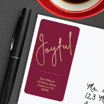 JOYFUL Faux Gold Foil on Cranberry Return Label<br><div class="desc">The word Joyful in gold script accents these vertical cranberry return address labels personalized with your name and address. Stylish for any Christmas holiday occasion. MATCHING items and colors in our collection.</div>
