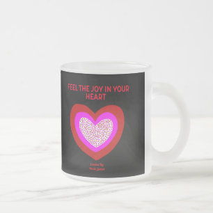 Joyful Heart Small Frosted Glass Mug