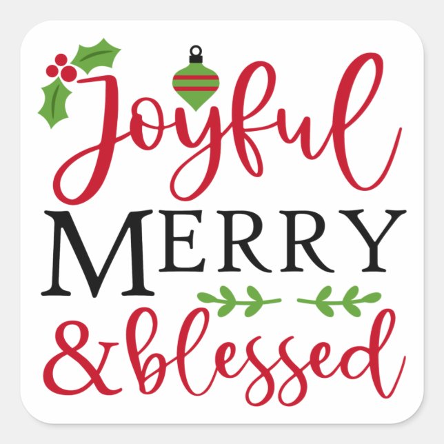 Joyful Merry & Blessed Square Sticker (Front)