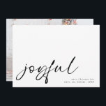 Joyful Minimalist Calligraphy Photo Christmas  Holiday Card<br><div class="desc">Joyful Minimalist Calligraphy Photo Christmas. Lots of white space for a modern contemporary feel. Joyful is in a stylish set script,  and easily personalise with your name and greeting,   and replace the sample photo on the back with your own.Available digitally or printed.</div>