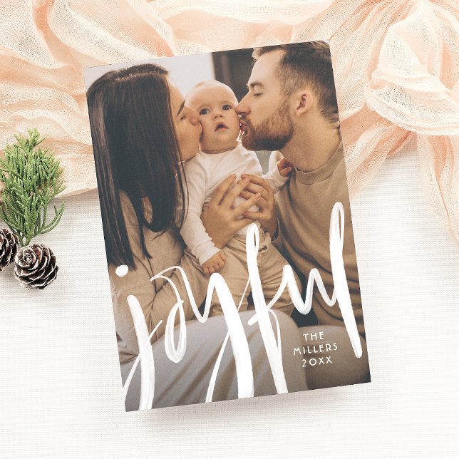 Joyful Modern Brushed Script Family Photo Holiday Card (Creator Uploaded)