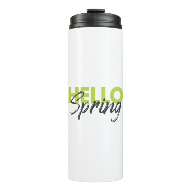 Joyful, modern, fun, vibrant design Hello Spring Thermal Tumbler (Front)