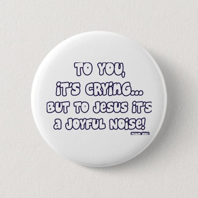 Joyful Noise 6 Cm Round Badge (Front)