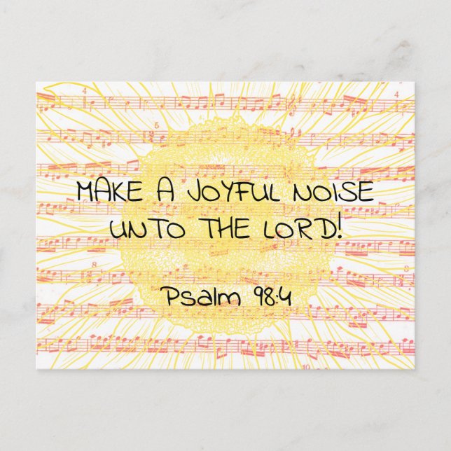  Joyful Noise Psalm 98:4 Christian Scripture Verse Postcard (Front)
