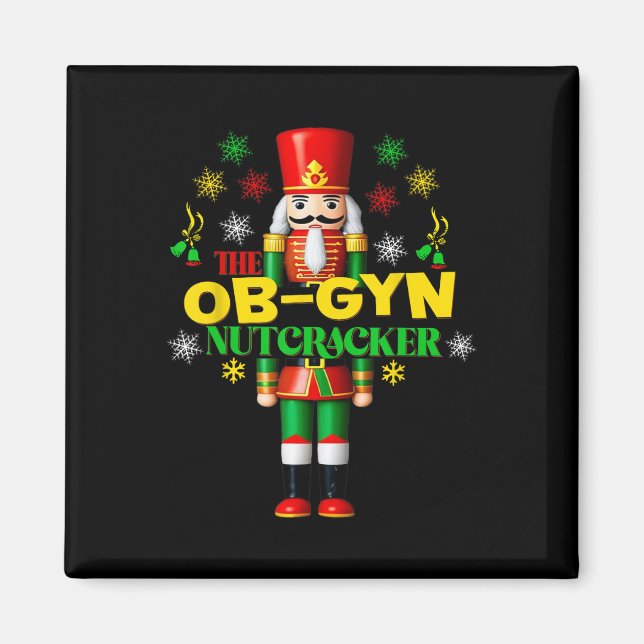 Joyful Nutcracker Ob-gyn Fun Festive Christmas Gyn Magnet (Front)
